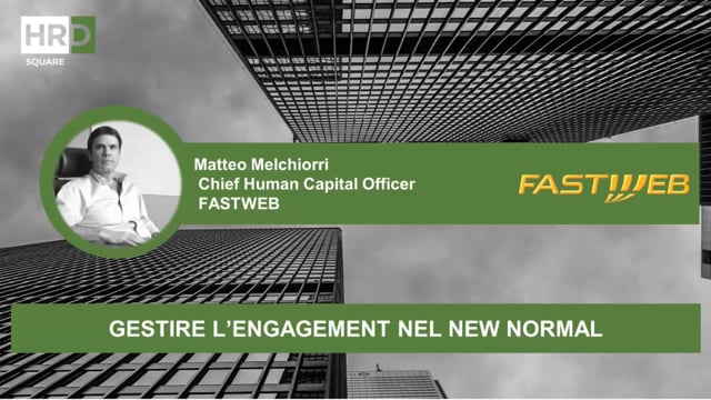 Gestire l’engagement nel new normal FASTWEB