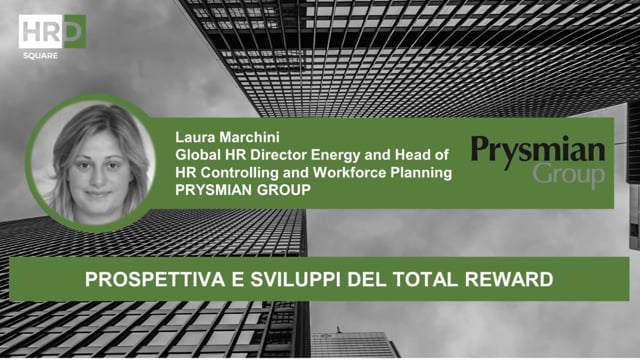 Prospettiva e sviluppi del total reward PRYSMIAN GROUP