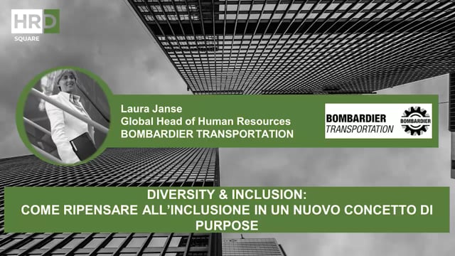Diversity & Inclusion, nuovo concetto di purpose BOMBARDIER  ...