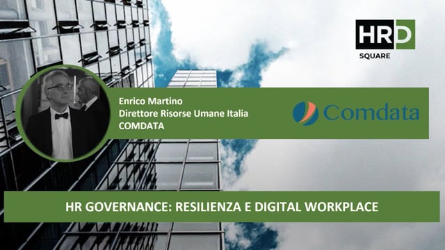 HR governance, resilienza e digital workplace COMDATA
