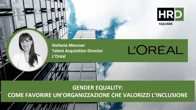 Gender equality, come favorire un’organizzazione che valor ...
