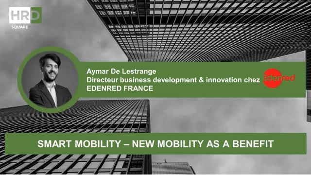 Smart mobility – New mobility as a benefit EDENRED FRANCE