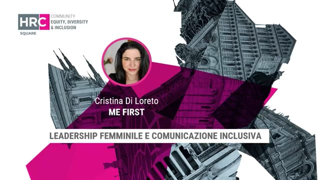 Leadership femminile e comunicazione inclusiva ME FIRST