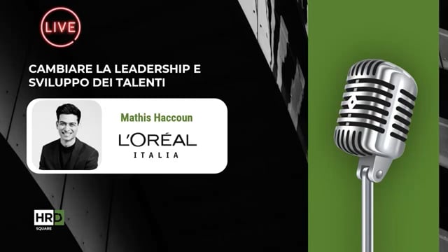 Leadership e sviluppo dei talenti L’ORÉAL ITALIA