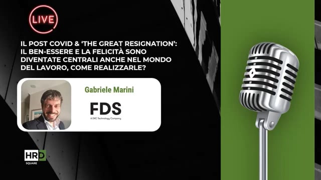 Great resignation, benessere, felicità e lavoro FDS ITALY