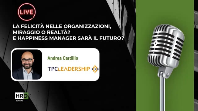 Felicità nelle organizzazioni TPC LEADERSHIP