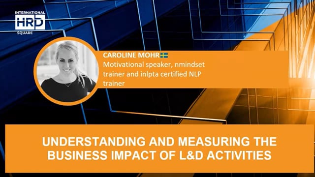 Understanding And Measuring The Business Impact Of L&D Activ ...