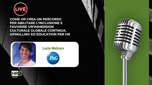 Inclusion, cultura global, upskilling e education P&G