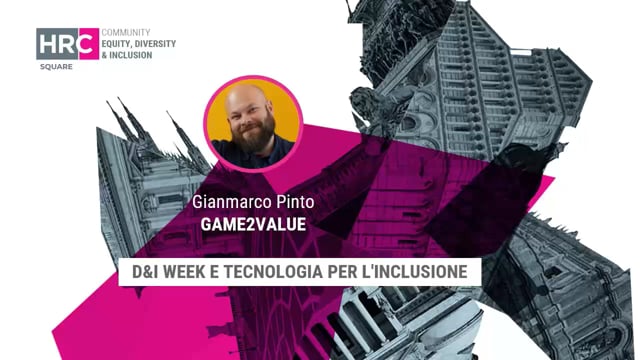 D&I week e tecnologia per l’inclusione GAME2VALUE