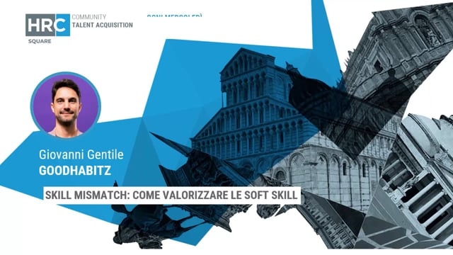 skill mismatch-come valorizzare le soft skill GOODHABITZ