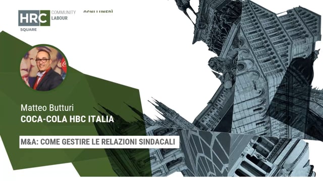 M&A, come gestire le relazioni sindacali COCA-COLA HBC ITALI ...