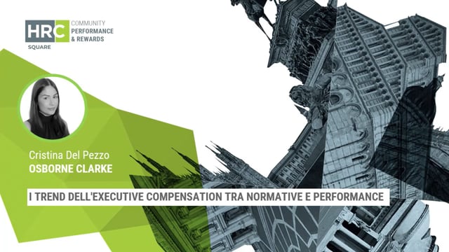 I trend dell’executive compensation tra normative e perfor ...