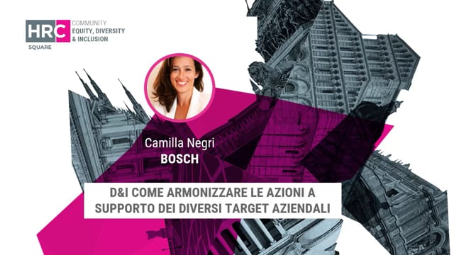 D&I come armonizzare le azioni a supporto dei diversi target ...