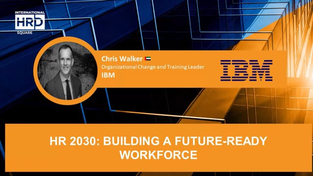 HR 2030: Building A Future-Ready Workforce