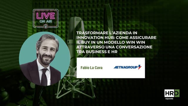 Trasformare l’azienda in innovation hub AETNA GROUP