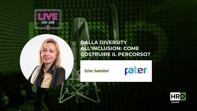 Dalla diversity all’inclusion FATER