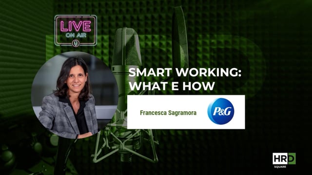 Smart Working - What e How PROCTER & GAMBLE