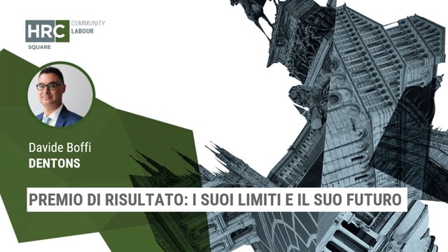 Premio di risultato: i suoi limiti e il suo futuro DENTONS