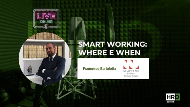 Smart Working - Where e When TOFFOLETTO DE LUCA TAMAJO (2)