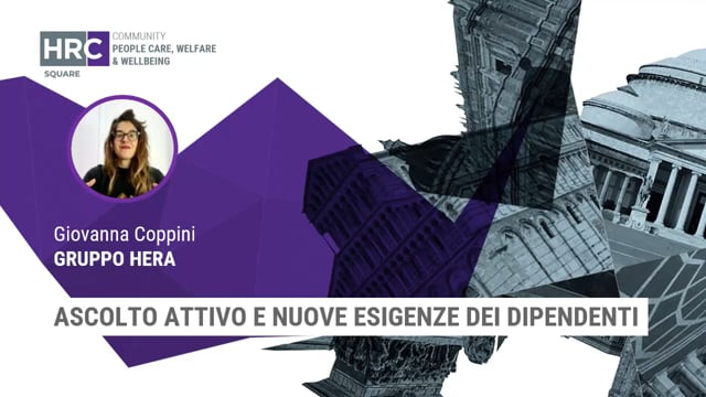 Ascolto attivo e nuove esigenze dei dipendenti GRUPPO HERA