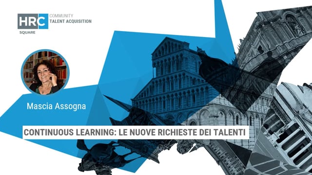 Continuous learning - le nuove richieste dei Talenti Mascia  ...