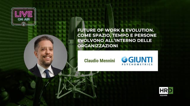 Future of work & Evolution GIUNTI PSYCHOMETRICS