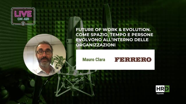 Future of work & Evolution FERRERO