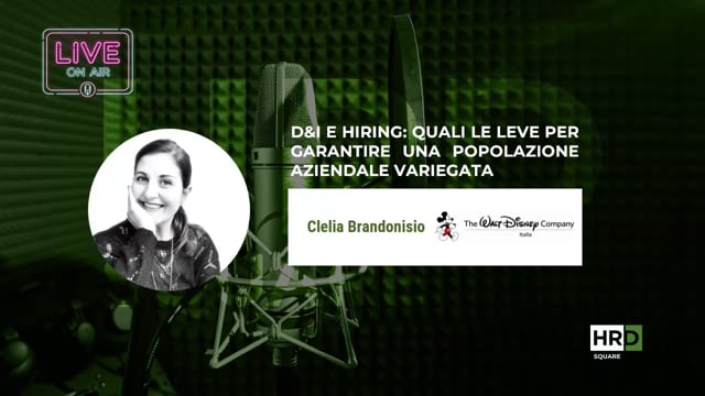 Diversity, Inclusion & Hiring THE WALT DISNEY COMPANY ITALIA