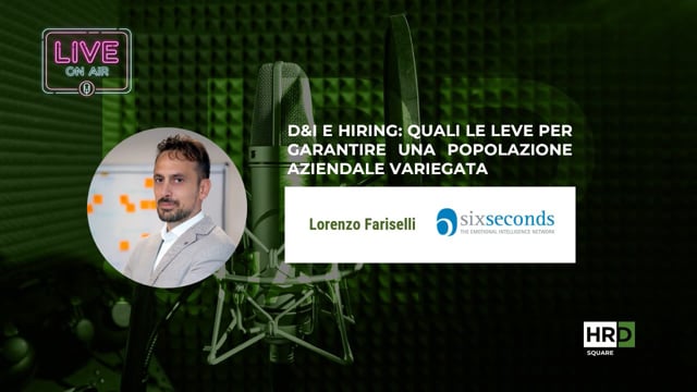 Diversity, Inclusion & Hiring SIX SECONDS Italia - EQ BIZ