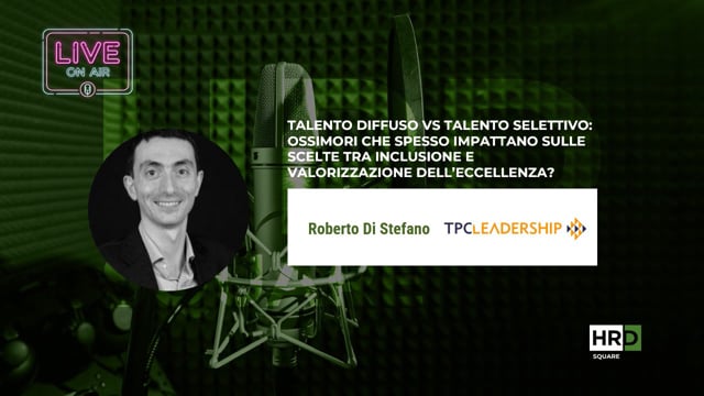 Talento diffuso vs talento selettivo TPC LEADERSHIP