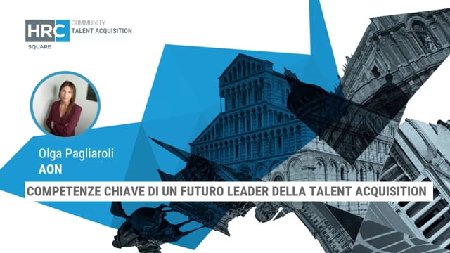 Competenze chiave di un futuro leader della talent acquisiti ...