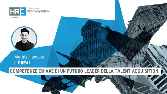 Competenze chiave di un futuro leader della talent acquisiti ...