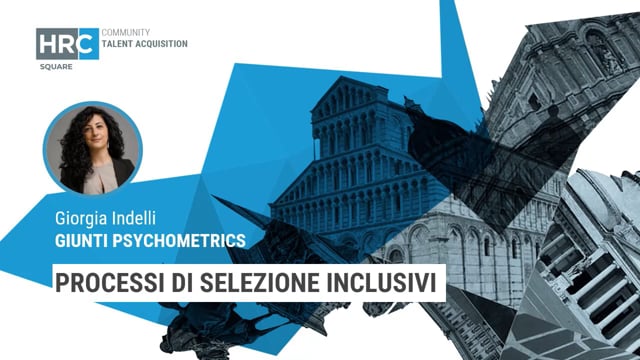 Processi di selezione inclusivi GIUNTI PSYCHOMETRICS