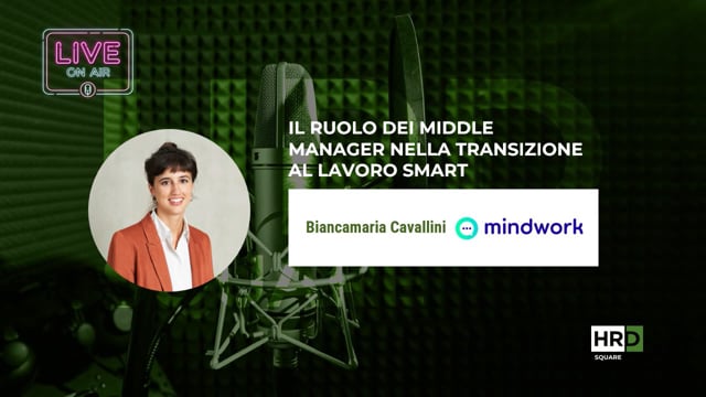 Il ruolo dei middle manager nella transizione al lavoro smar ...