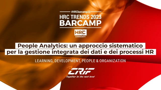BARCAMP23 PEOPLE ANALYTICS un approccio sistematico per la g ...