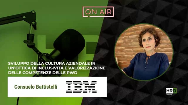Cultura aziendale inclusiva e valorizzante per le PwD IBM