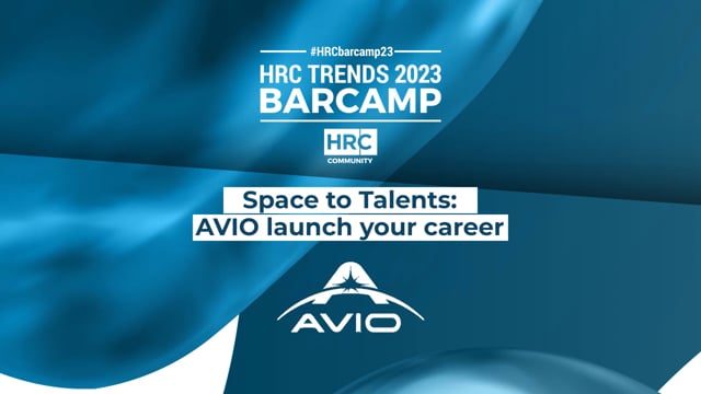 BARCAMP23 Space to Talents: AVIO launch your career AVIO