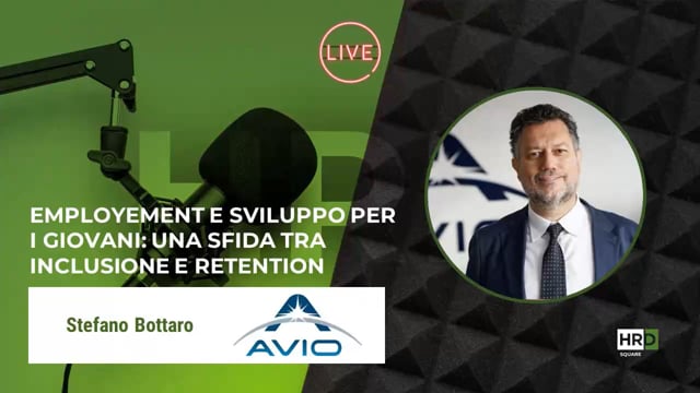 Employement e giovani - tra inclusione e retention AVIO