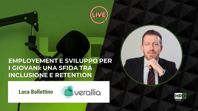 Employement e giovani - tra inclusione e retention VERALLIA