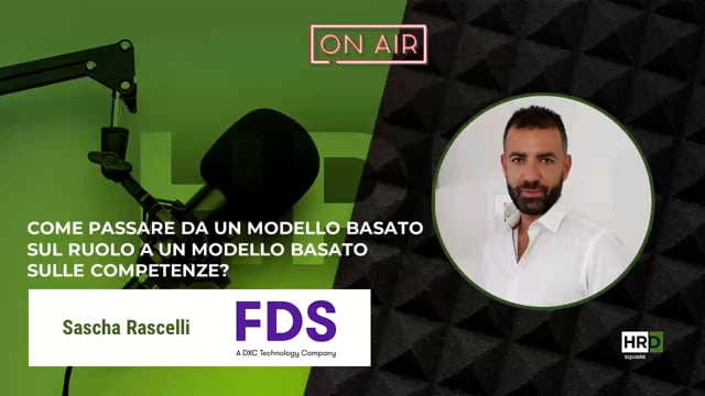 Da un modello basato sul ruolo a uno sulle competenze FDS, A ...