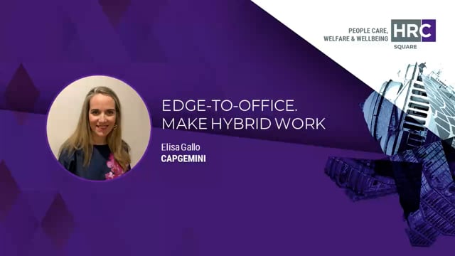 Edge-to-office. Make hybrid work CAPGEMINI