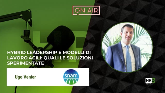 Hybrid leadership e lavoro agile SNAM