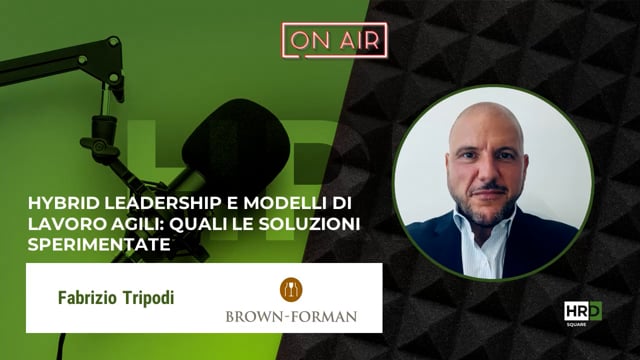 Hybrid leadership e lavoro agile BROWN-FORMAN