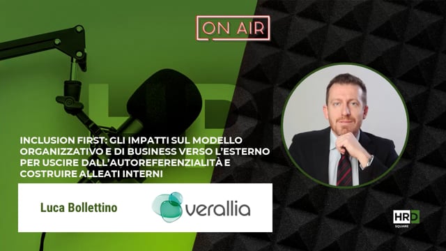 Inclusion first - uscire dall’autoreferenzialità VERALLIA
