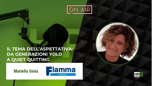 Da generazioni yolo a quiet quitting FLAMMA GROUP