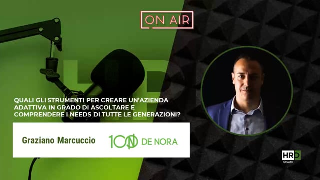 Ascoltare e comprendere i need delle generazioni DE NORA