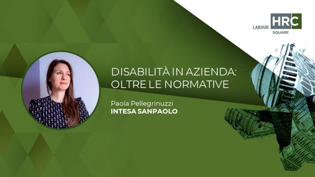 Disabilità in azienda: oltre le normative INTESA SANPAOLO