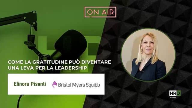 La gratitudine come leva di leadership BRISTOL MYERS SQUIBB