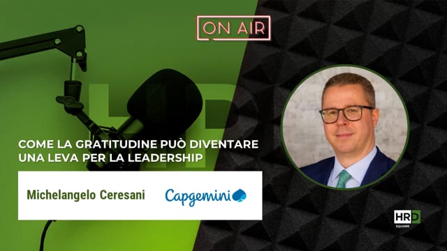 La gratitudine come leva di leadership CAPGEMINI