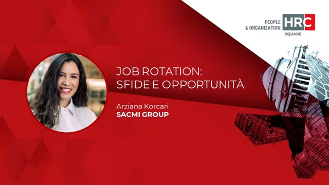 Job rotation - sfide e opportunità SACMI GROUP
